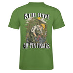 still have all ten fingers t-shirt (Cloth)